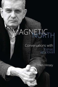 Paperback Magnetic North: Conversations with Tomas Venclova Book
