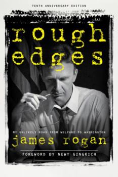 Hardcover Rough Edges: My Unlikely Road from Welfare to Washington Book