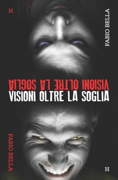Paperback Visioni Oltre la Soglia [Italian] Book