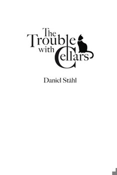 Paperback The Trouble with Cellars Book