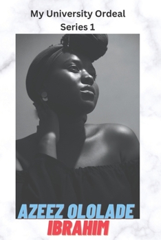 Paperback My University Ordeal series 1 Book