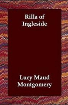 Rilla of Ingleside Illustrated