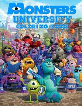 Paperback Monsters University Coloring Book: Coloring Book for Kids and Adults Book