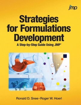Hardcover Strategies for Formulations Development: A Step-by-Step Guide Using JMP (Hardcover edition) Book