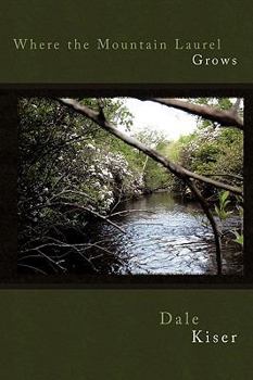 Hardcover Where the Mountain Laurel Grows Book