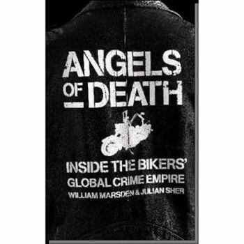 Paperback Angels of Death: Inside the Biker's Global Crime Empire Book