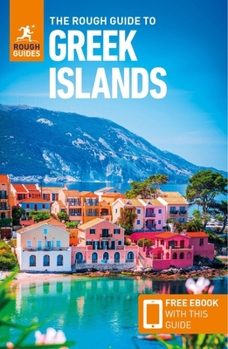 Paperback The Rough Guide to the Greek Islands: Travel Guide with eBook Book