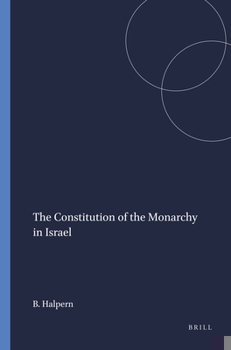 Paperback The Constitution of the Monarchy in Israel Book