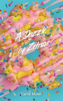Hardcover A Dazzle of Zebras Book