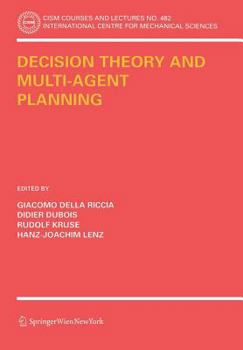 Paperback Decision Theory and Multi-Agent Planning Book