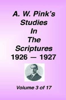 Hardcover A. W. Pink's Studies in the Scriptures, 1926-27, Vol. 03 of 17 Book