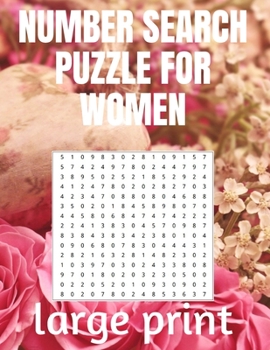 Paperback Number Search Puzzle for women: Large Print Puzzle Book to Keep Your Mind Sharp [Large Print] Book