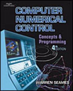 Paperback Computer Numerical Control: Concepts & Programming Book