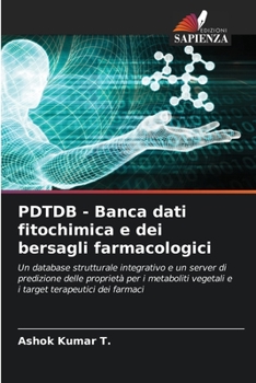 Paperback PDTDB - Banca dati fitochimica e dei bersagli farmacologici [Italian] Book