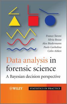 Hardcover Data Analysis in Forensic Science: A Bayesian Decision Perspective Book