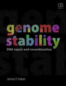 Paperback Genome Stability: DNA Repair and Recombination Book