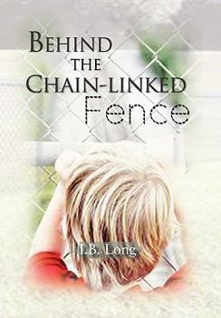 Hardcover Behind the Chain-Linked Fence Book