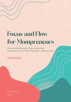 Paperback Focus and Flow for Mompreneurs Book