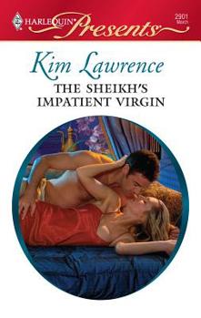 Mass Market Paperback The Sheikh's Impatient Virgin Book