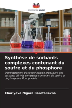 Paperback Synthèse de sorbants complexes contenant du soufre et du phosphore [French] Book