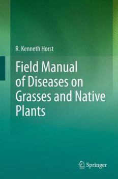 Hardcover Field Manual of Diseases on Grasses and Native Plants Book