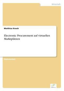 Paperback Electronic Procurement auf virtuellen Marktplätzen [German] Book