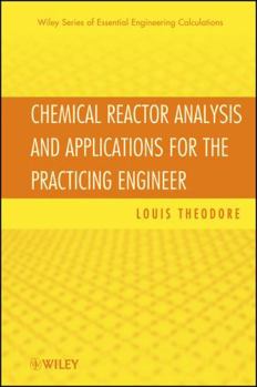 Hardcover Chemical Reactor Analysis and Applications for the Practicing Engineer Book