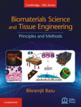 Hardcover Biomaterials Science and Tissue Engineering: Principles and Methods Book