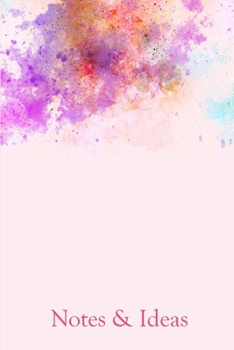 Paperback Notes & Ideas: Watercolor paint splash modern Notebook 6x9 Inches 120 lined pages for notes, drawings, formulas - Organizer writing b Book