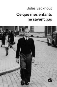 Paperback Ce que mes enfants ne savent pas [French] Book