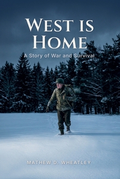 Paperback West is Home: A Story of War and Survival Book