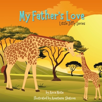 Paperback My Father's Love: Little JIffy Series Book
