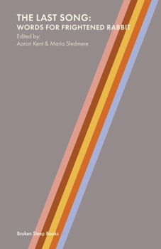 Paperback The Last Song: Words for Frightened Rabbit Book