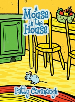 Hardcover A Mouse in the House Book
