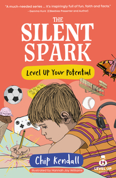 Paperback The Silent Spark: Level Up Your Potential Book