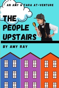 Paperback The People Upstairs: An Amy & Tara AT-Venture Book