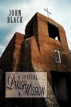 Paperback A "Special Parish Mission": Including All Talks And Instructions Book