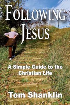 Paperback Following Jesus: A Simple Guide to the Christian Life Book