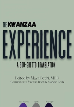 Paperback The Kwanzaa Experience: A Bou-Ghetto Translation Book