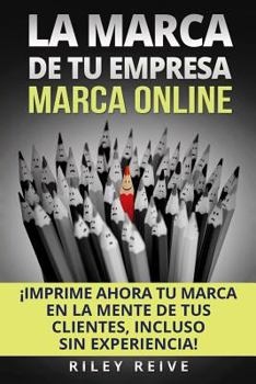 Paperback La Marca de Tu Empresa: Marca Online: [Spanish] Book