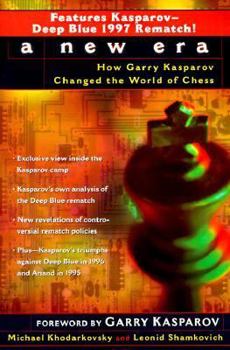 Paperback A New Era: How Garry Kasparov Changed the World of Chess Book