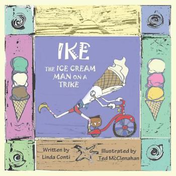 Paperback Ike, The Ice Cream Man on a Trike Book