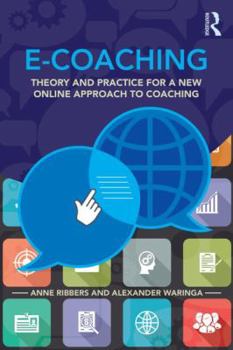 Paperback E-Coaching: Theory and practice for a new online approach to coaching Book