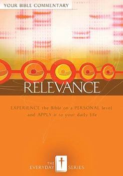 Relevance: Your Bible Commentary
