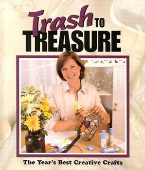 Trash to Treasure: The Year's Best Creative Crafts