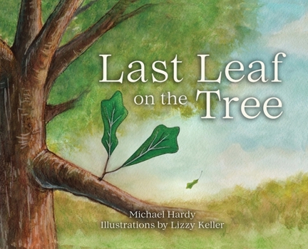 Hardcover Last Leaf on the Tree Book