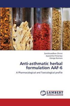 Paperback Anti-Asthmatic Herbal Formulation Aaf-6 Book