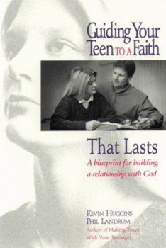 Paperback Guiding Your Teen to a Faith That Lasts Book