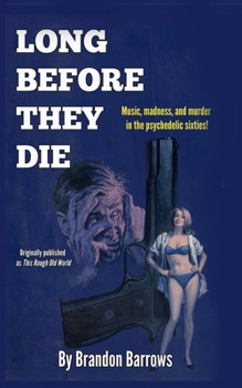 Long Before They Die