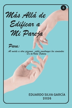 Paperback Más Allá de Edificar a mi Pareja [Spanish] Book